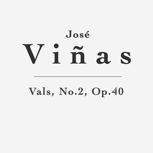 Vals, No.2, Op.40 by Vinas (PDF)