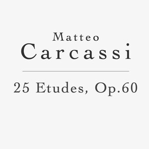 25 Etudes, Op.60 by Carcassi (PDF)