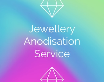 Jewellery Anodisation Service