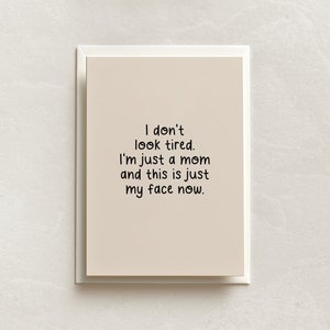 Carte de maman fatiguée, carte de fête des mères imprimable, carte de fête des mères drôle, première fête des mères, maman minimaliste, carte de fête des mères sarcastique