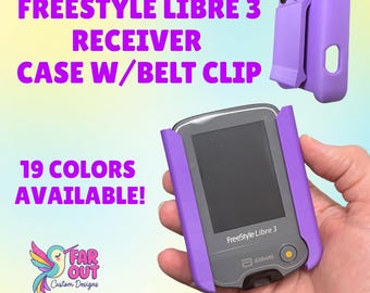 FreeStyle Libre 3 Receiver Case with Belt Clip – CGM Holder – Diabetic Glucose Monitor Clip Holster – 3D Printed PLA – 19 Colors
