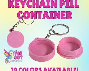 Keychain Pill Container with Screw Top – 3D Printed PLA Mini Storage Capsule – 1 1/4 Inch Small Travel Case – 19 Colors Available  DIY Blank