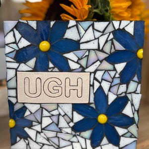 UGH, but Make it Pretty – Funny Mosaic Wall Art / Free Standing Plaque