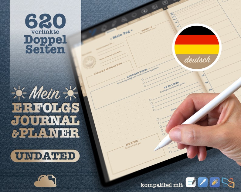 K&ouml;nnte beinhalten: Ein digitaler Planer mit braunem und beigefarbenem Einband. Der Einband tr&auml;gt den Text "Mein ERFOLGS JOURNAL & PLANER UNDATED" in goldenen Lettern. Der Planer ist auf einer Seite ge&ouml;ffnet, die eine To-Do-Liste, einen Abschnitt f&uuml;r t&auml;gliche Affirmationen und einen Abschnitt f&uuml;r "Me Time" enth&auml;lt. Der Planer ist kompatibel mit einem Stift und anderen digitalen Werkzeugen. Das Bild zeigt auch eine deutsche Flagge mit dem Wort "deutsch" darunter.