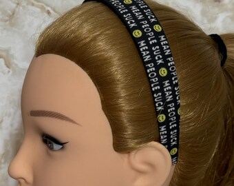 Fabric covered headband, mean people suck