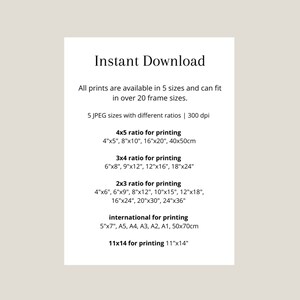 May include: A digital download listing for printable images in five different sizes. The text lists the different sizes available for printing, including 4x5, 3x4, 2x3, international sizes, and 11x14.