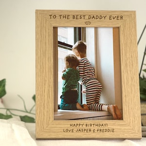 Best Daddy Ever Gift | Photo Frame Gift for Dad Daddy Dada | Engraved Custom Frame For 7x5 or 6x4 Picture