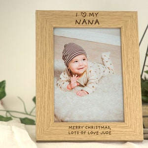 I Love My Nana Christmas Gift | Photo Frame Christmas Gift for Nanny Nan Nana | Engraved Custom Frame For 7x5 or 6x4 Picture