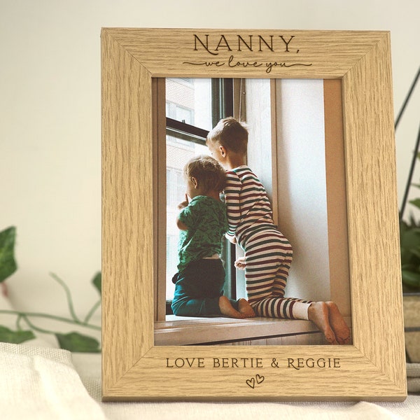 Nanny I Love You Gift | Gift for Nan Nana Nanny Nannie | Engraved Custom Frame For 7x5 or 6x4 Picture