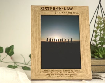 Sister-in-Law Gift | Definition of a Sister in Law Gift | Engraved Personalised Photo Frame