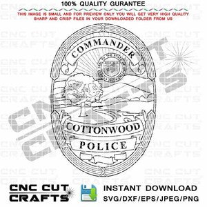 Commander Badge svg Cottonwood Police Badge vector svg dxf black white outline custom badge number cnc cut laser engraving file