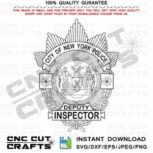 City Of New York Police Deputy Inspector SVG Badge Vector File for Cricut, Cnc Laser Cutting, Laser Engraving, Vinyl Cut, DXF Cnc Tool Path