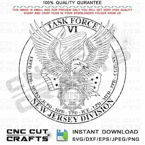 Task Force logo 6 vector svg NJ Division Erpd, Fpd, Mcpo, Jcpd, Hpd, Tpd, Ice, Lpd, Mpd, Ppd, Cgis, Ny, Task Force 6 logo NJ cut file
