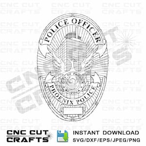Stad Phoenix Politieagent svg Arizona vector badge dxf cnc router cricut vinyl x hunkeren laser hout graveren snijbestand