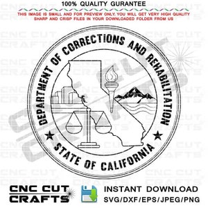 CDCR seal svg vector California Dept of Corrections and Rehabilitation logo digital cut file for cricut cnc laser metal engraving