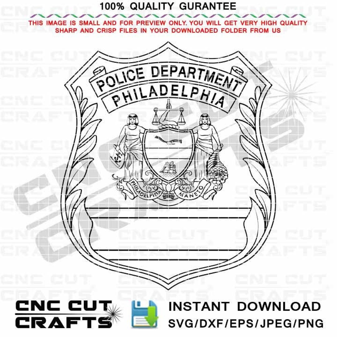 Philadelphia Police Department Vector Badge SVG, DXF, Cnc, Cricut