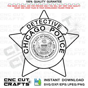 Cidade de Chicago, detetive de polícia Svg, arquivo vetorial de crachá, roteador CNC, corte a laser, Cricut, gravação a laser, arte de linha, arquivo de máquina de corte