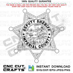 Deputy Sheriff Imperial County Sheriff Star SVG Badge Vector Line art cnc router, Cricut, Laser Engraving, Vinyl Cutting, Imperial County CA