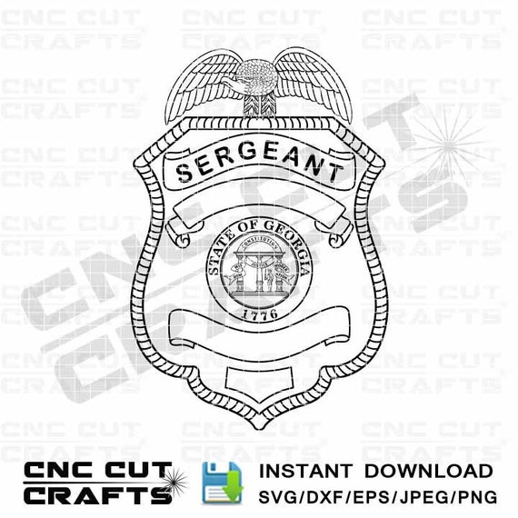 Sergeant Svg Police Vector Badge Georgia Blank Svg Dxf | Etsy