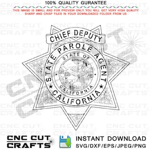 Chief Deputy California State Parole Agent Badge Zonder nummer Vector Svg Dxf-bestand voor lasergraveren, Cnc Router, Digitale snijmachine