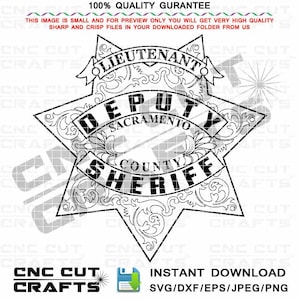 Lieutenant Deputy Sheriff Sacramento County Sheriff Star Svg Badge CNC Cutting Laser Engraving, svg for Cricut, Digital Cutting Machine File