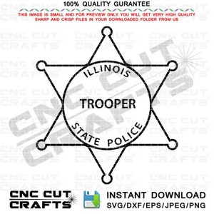Illinois state police trooper svg badge zwart wit cnc router, laser gesneden, graveren, cricut bestand, vector bestand, 6 puntige ster