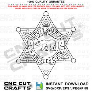 Lieutenant Badge of Deputy Sheriff Los Angeles County California, 6 point Sheriff Star Blank Custom Number Digital Cutting Engraving