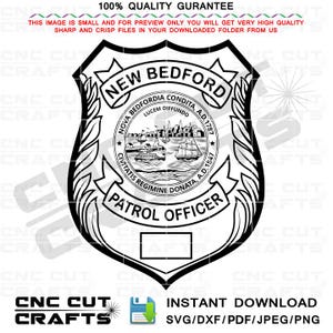 May include: Black and white New Bedford Patrol Officer badge design. The badge features the words "New Bedford" and "Patrol Officer", along with a detailed illustration of a harbor scene. The text "Instant Download" is also included.