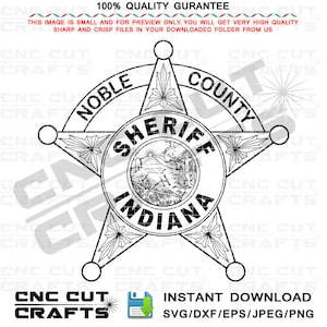 May include: Black and white line art illustration of a sheriff's badge with a five-pointed star. The badge says "Noble County Sheriff Indiana" inside the star.