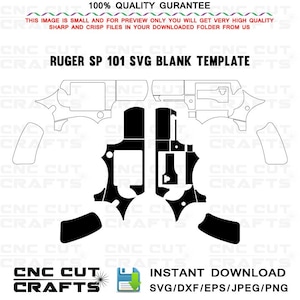 Op de afbeelding: Een zwart-witte digitale sjabloon voor een Ruger SP 101 revolver. De sjabloon is verdeeld in meerdere delen voor eenvoudig snijden. De tekst "Ruger SP 101 SVG Blank Template" staat bovenaan de afbeelding. De tekst "CNC Cut Crafts" staat onderaan de afbeelding. De tekst "Instant Download SVG/DXF/EPS/JPEG/PNG" staat rechtsonder in de afbeelding.