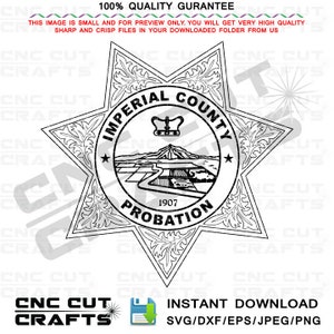 Imperial County Probation SVG Badge Vector 7 pointed Star emblem CNC Router File, Laser Cutting, Engraving, Cricut, EZcad File, California