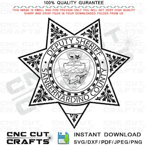 San Bernardino County Deputy Sheriff Badge vector outline file for cnc router, cricut, laser engraving, laser cut, cnc cut, cricut, ez cad
