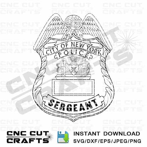 City of New York Police Sergeant Svg Blank Badge Vector Dxf Cricut 