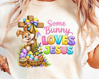 Algunos conejitos aman a Jesús PNG, Coqueta de Pascua PNG, Conejito Coqueto PNG, Pascua Cristiana Retro PNG, Camiseta de Iglesia con Diseño de Sublimación Moderno
