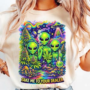 Camiseta Neon Galaxy Alien Stoner Take Me To Your Dealer, PNG de Folha de Maconha 4:20 Life, Sublimação de Gráfico de Maconha e Cannabis Lotus Stoner