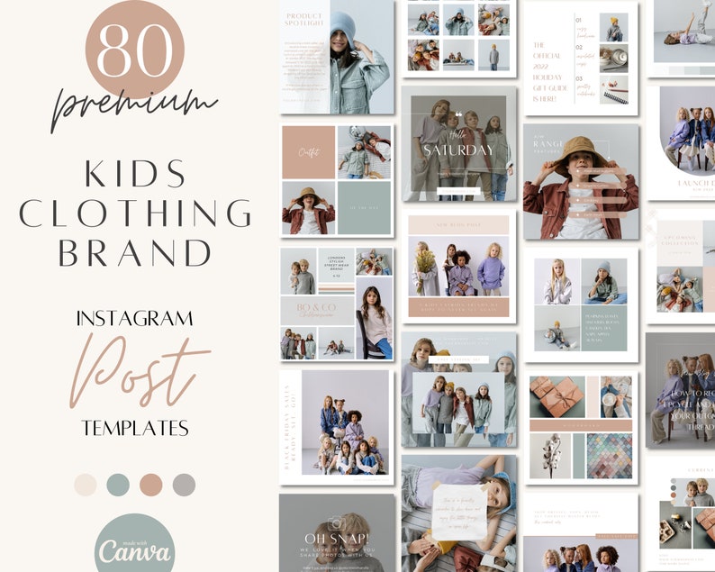 May include: 80 Instagram post templates for a kids clothing brand. The templates feature a variety of colors and designs, including blue, green, and pink. The templates also include text such as "Saturday" and "Kange".