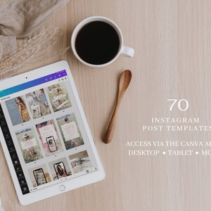 May include: A white tablet computer displaying a Canva app screen with 70 Instagram post templates. The text "70 Instagram Post Templates" is displayed on the screen. The text "Access via the Canva app on Desktop &bull; Tablet &bull; Mobile" is also displayed on the screen.
