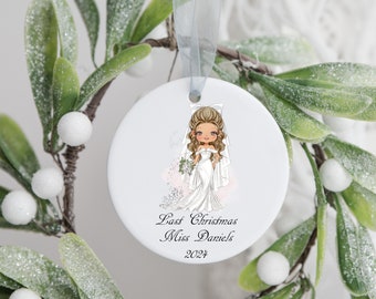 Personalisierte Braut als Baumschmuck | Last Christmas als Miss Design | Weihnachtsgeschenk | Weihnachtsdeko | Christbaumkugel | Andenken