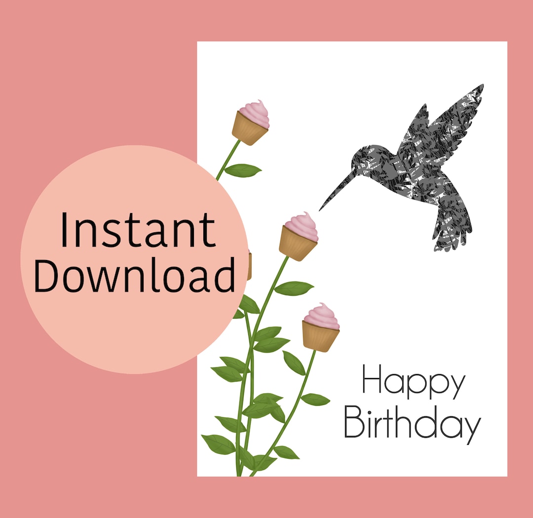 Cupcakes and Hummingbird Happy Birthday Printable Birthday Card ...