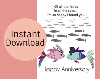 Anniversary Card - Fish in the Sea - Printable Anniversary Card, Instant Download "Of all the fishes", Digital Print, w/ envelope.
