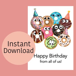 Funny Birthday Card - Group of Donuts - Printable Birthday Card from the group, Instant Download, with envelope template.
