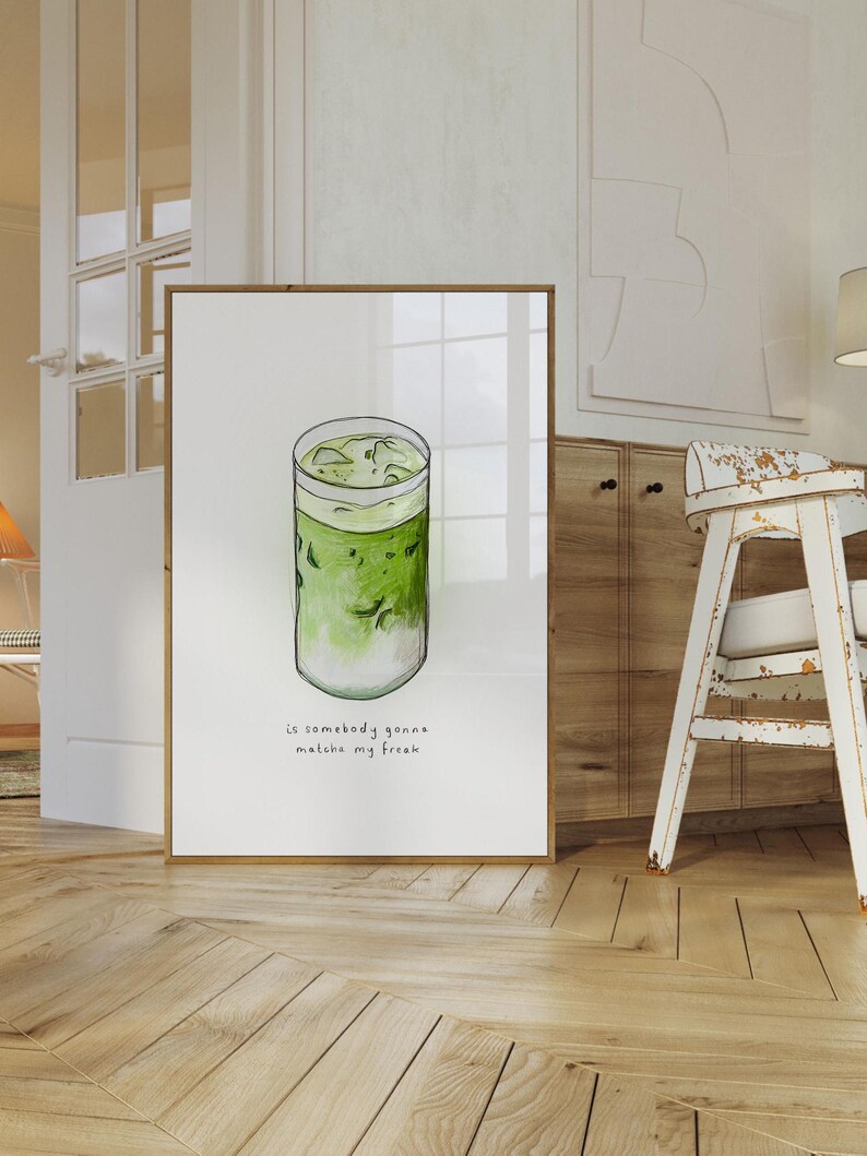 May include: A watercolour illustration of a glass of iced matcha with the text "is somebody gonna matcha my freak" underneath.