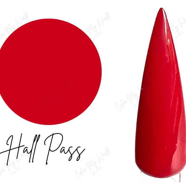 Hall Pass-red dip powder, red nail dip, dip powder, nail dip powder, dip powder nails, nail dips