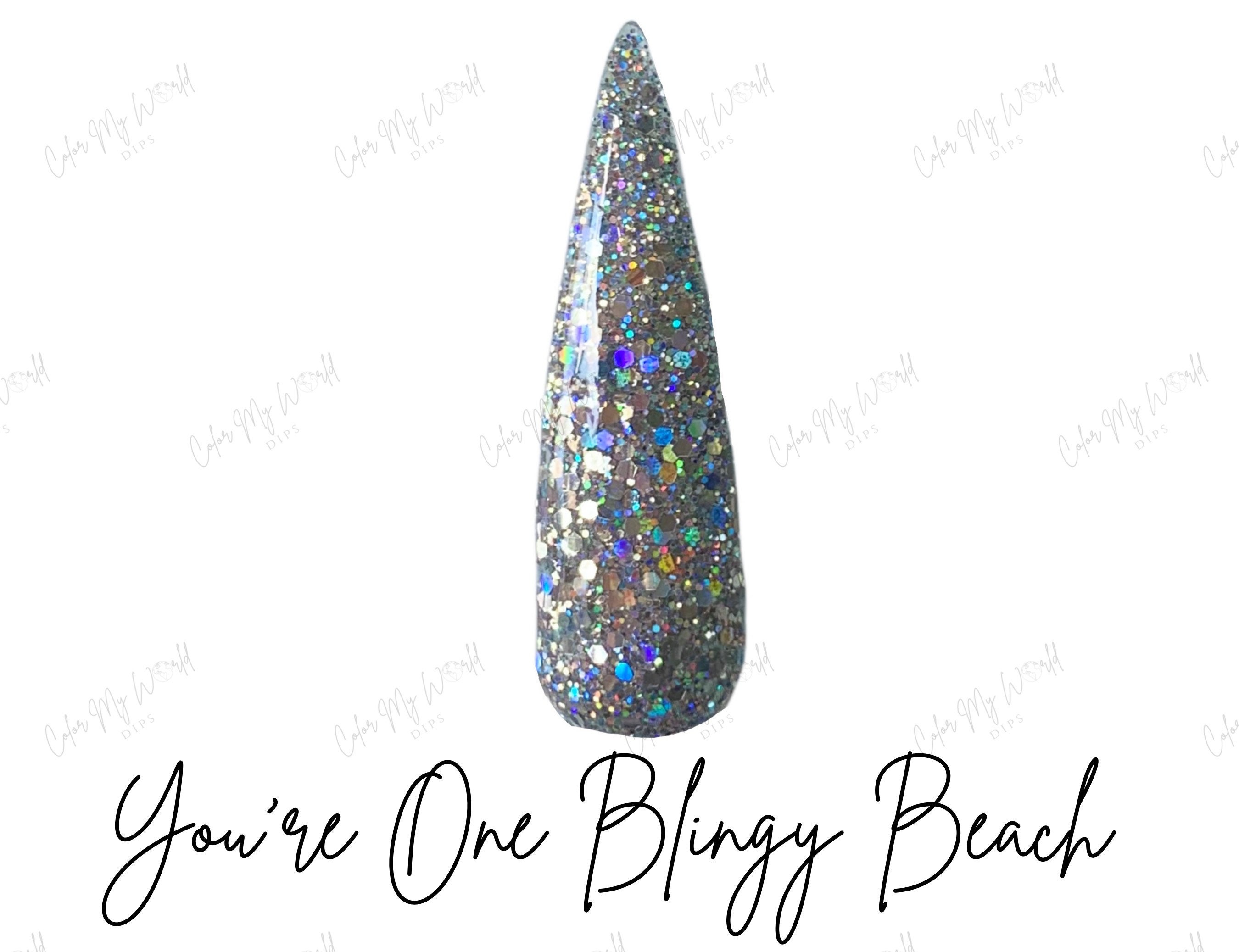 Youre One Blingy Beachsilver Glitter Dip Powder Glitter Etsy