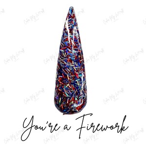 YOURE A FIREWORK- patriotic nail dip powder, patriotic glitter dip powder, dip powder, nail dip powder, nail dip, dip powder nails image 3