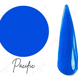PACIFIC- blue dip powder, blue nail dip, dip powder, nail dip powder, dip powder nails, nail dips,