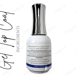 May include: A clear bottle of gel top coat nail polish with a silver cap. The bottle label includes instructions for use, ingredients, and warnings. The label states "Gel Top Coat", "Ingredients", "How to Use", "Warning", and "15ml/0.5oz".