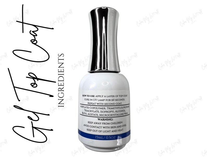 May include: A clear bottle of gel top coat nail polish with a silver cap. The bottle label includes instructions for use, ingredients, and warnings. The label states "Gel Top Coat", "Ingredients", "How to Use", "Warning", and "15ml/0.5oz".