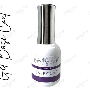 May include: A clear glass bottle with a silver cap containing a gel base coat for nails. The bottle label reads "Color My World Gel Polish Base Coat".