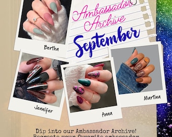 AMBASSADOR ARCHIVE- Dip powder, nail set, diy nails, nail inspo